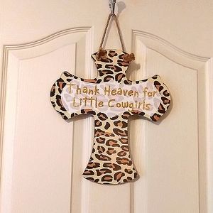 "Thank Heaven for Little Cowgirls" sign.